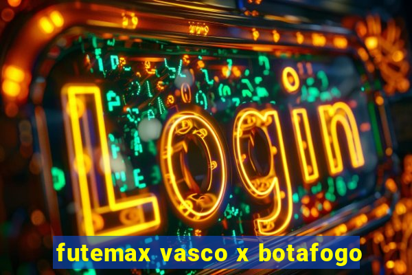 futemax vasco x botafogo